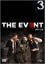 THE EVENT/イベント Vol.3